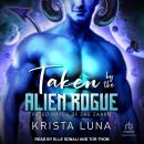 Taken by the Alien Rogue Audiobook