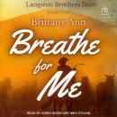 Breathe for Me Audiobook