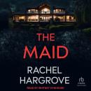 The Maid: A Psychological Thriller Audiobook