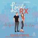 Love RX Audiobook