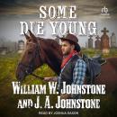 The Some Die Young Audiobook