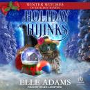 Holiday Hijinks Audiobook