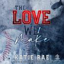 The Love We Make Audiobook