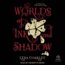 Worlds of Ink and Shadow: A Novel of the Brontës Audiobook