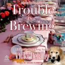 Trouble is Brewing Audiobook