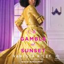 A Gamble at Sunset Audiobook