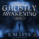 Ghostly Awakening Audiobook
