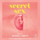 Secret Sex: An Anthology Audiobook