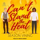 Can’t Stand The Heat Audiobook