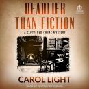 Deadlier Than Fiction Audiobook