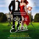 You’re So Extra Audiobook