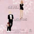 Seven Months Audiobook