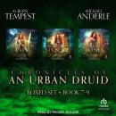 Chronicles of an Urban Druid Boxed Set: Books 7-9 Audiobook
