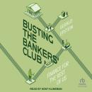 Busting the Bankers' Club: Finance for the Rest of Us Audiobook