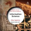 Information Science: The Basics Audiobook