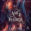 Ash and Feather Audiobook
