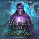 Viridian Gate Online: Cataclysm Audiobook