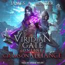 Viridian Gate Online: Crimson Alliance Audiobook