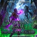 Viridian Gate Online: Empirical Endgame Audiobook