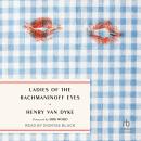 Ladies of the Rachmaninoff Eyes Audiobook