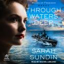 Through Waters Deep Audiobook