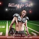 Falling for the Football Player Audiobook