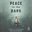 Peace in the Dark: Faithful Practices as We Wait for the Light Audiobook