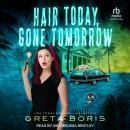 Hair Today, Gone Tomorrow Audiobook
