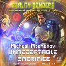 Unacceptable Sacrifice Audiobook