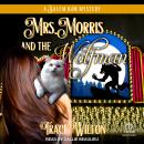 Mrs. Morris and the Wolfman Audiobook