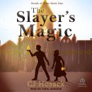 The Slayer's Magic Audiobook