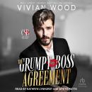The Grumpy Boss Agreement Audiobook