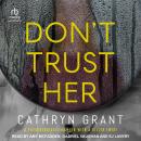 Don't Trust Her Audiobook