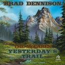Yesterday's Trail Audiobook