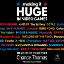 Making it HUGE in Video Games: Memoirs of Composer Chance Thomas Audiobook