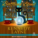 Baffling Blend Audiobook