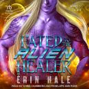 Fated To The Alien Healer Audiobook