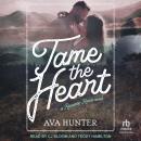 Tame the Heart Audiobook