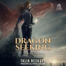 Dragon Seeking Audiobook