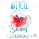 One More Secret: Hidden Secrets Trilogy Book 1, Stina Lindenblatt