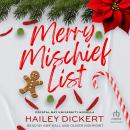 Merry Mischief List: An Age Gap Holiday Romance Novella Audiobook