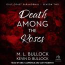 Death Among The Roses Audiobook