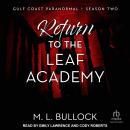 Return To The Leaf Academy Audiobook
