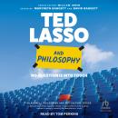 Ted Lasso and Philosophy: No Question Is Into Touch Audiobook