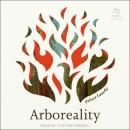 Arboreality Audiobook