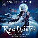 Red Winter: The Complete Trilogy Audiobook