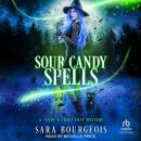 Sour Candy Spells Audiobook
