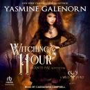Witching Hour: An Ante-Fae Adventure Audiobook