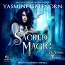 A Sacred Magic: A Wild Hunt Novel Audiobook
