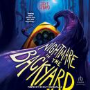 Nightmare in the Backyard Audiobook